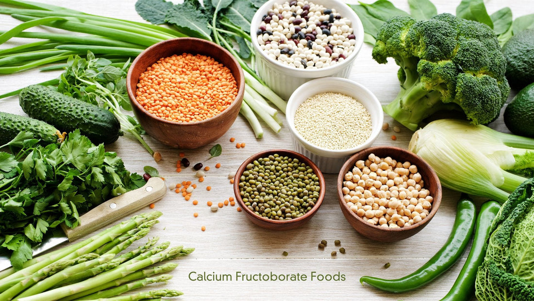 Calcium Fructoborate Supplement Benefits - FOODS