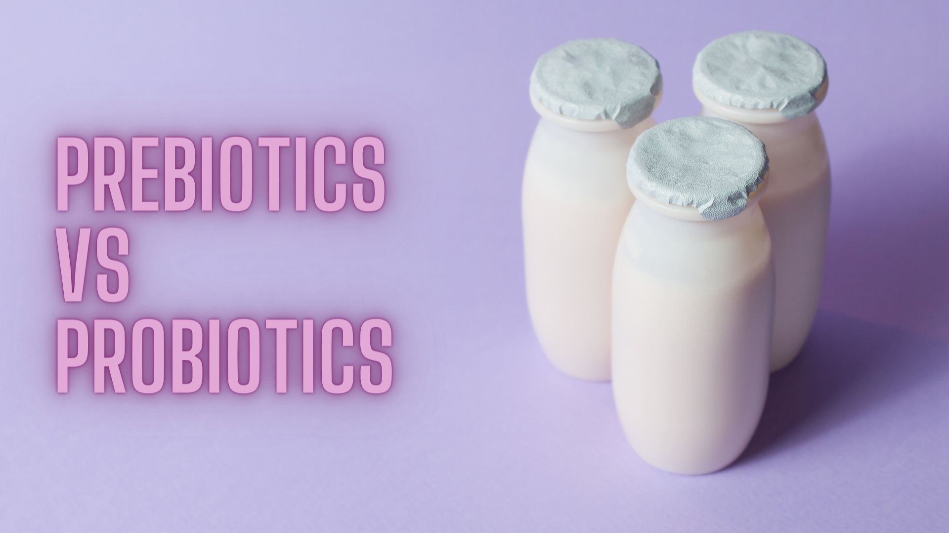 What's the Difference Between Prebiotics and Probiotics?